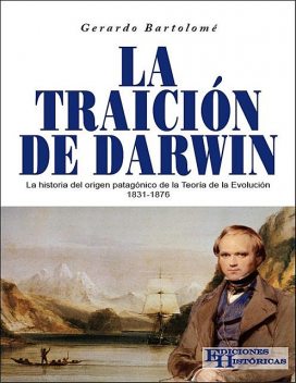 La traición de Darwin, Gerardo Bartolomé