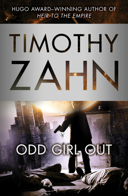 Odd Girl Out, Timothy Zahn
