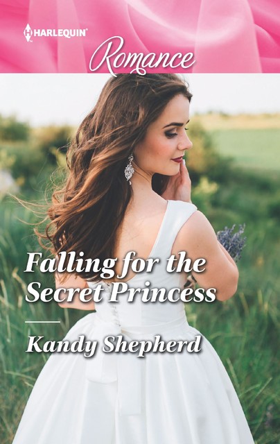 Falling For The Secret Princess, Kandy Shepherd