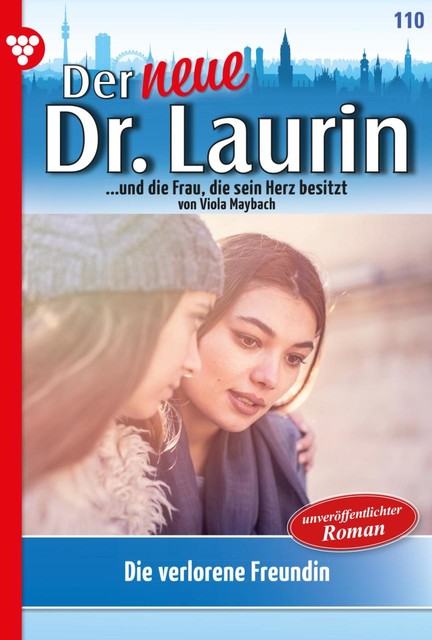 Der neue Dr. Laurin 110 – Arztroman, Viola Maybach