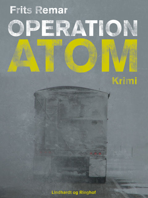 Operation Atom, Frits Remar