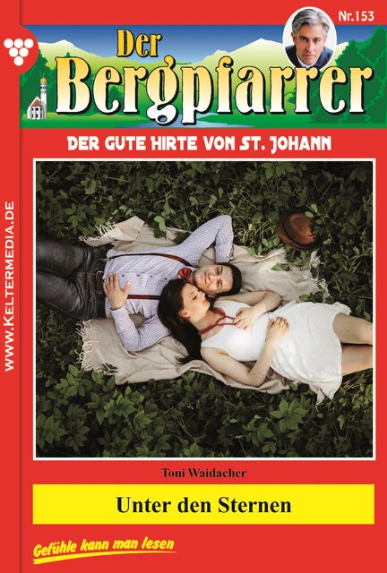 Der Bergpfarrer 153 – Heimatroman, Toni Waidacher