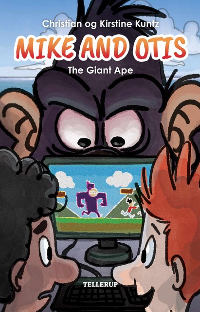 Mike & Otis #2: The Giant Ape, Christian Kuntz, Kirstine Kuntz