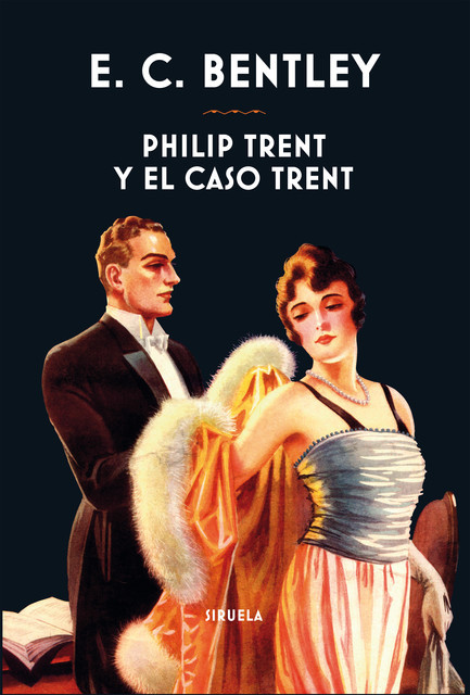 Philip Trent y el caso Trent, E.C. Bentley