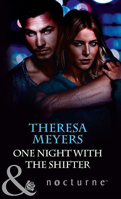 One Night with the Shifter, Theresa Meyers