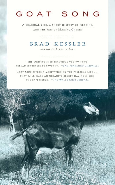 Goat Song, Brad Kessler