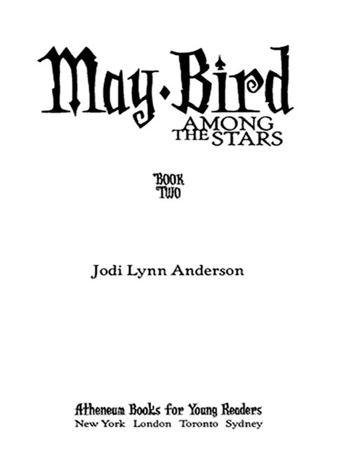 May Bird Among the Stars, Jodi Lynn Anderson, Peter Ferguson, Christopher Grassi, Sammy Yuen Jr.