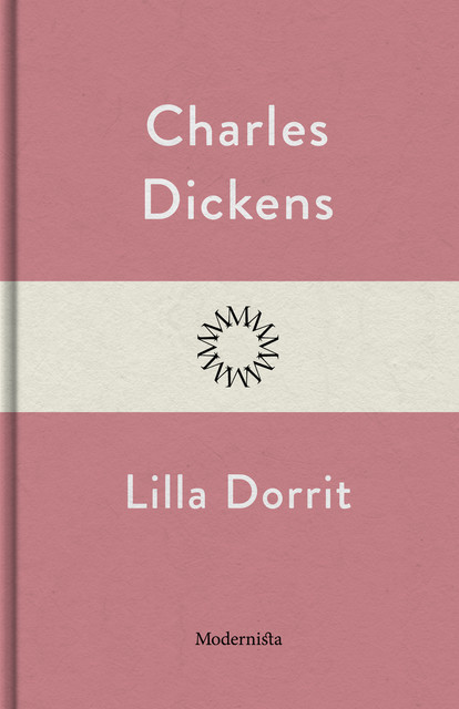 Lilla Dorrit, Charles Dickens