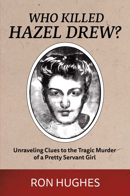 Who Killed Hazel Drew, Ron Hughes