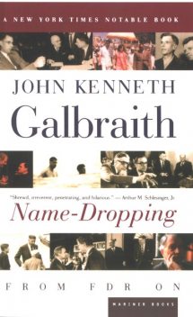 Name-Dropping, John Kenneth Galbraith
