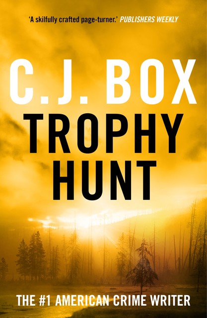 Trophy Hunt, C.J.Box