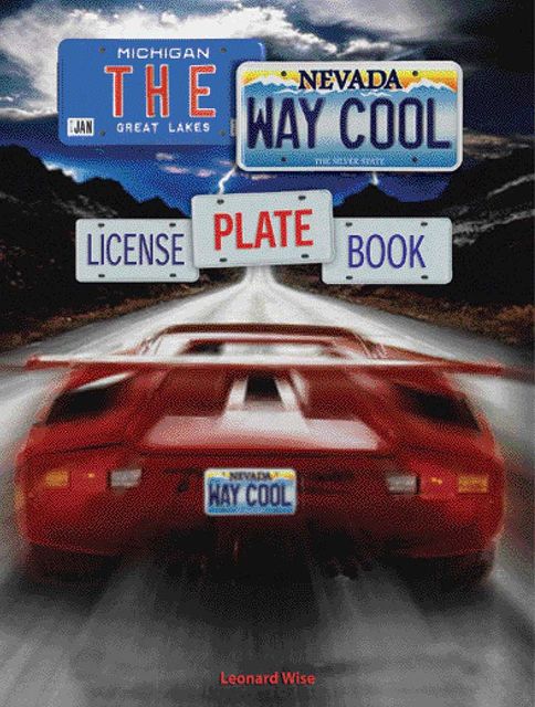The Way Cool License Plate Book, Leonard Wise