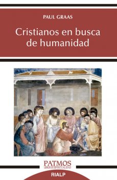 Cristianos en busca de humanidad, Paul Graas