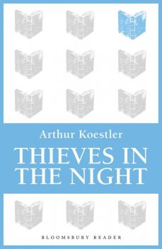 Thieves in the Night, Arthur Koestler