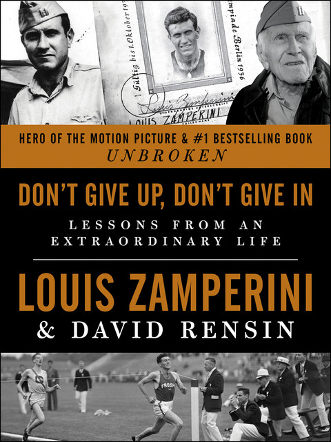 Don't Give Up, Don't Give In, David Rensin, Louis Zamperini