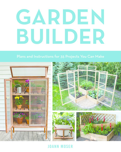 Garden Builder, JoAnn Moser