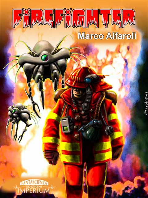 Firefighter, Marco Alfaroli