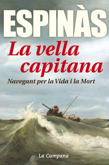 La vella capitana, Josep M. Espinàs