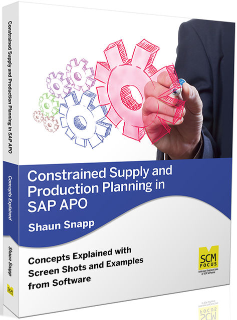 Constrained Supply and Production Planning in SAP APO, Shaun