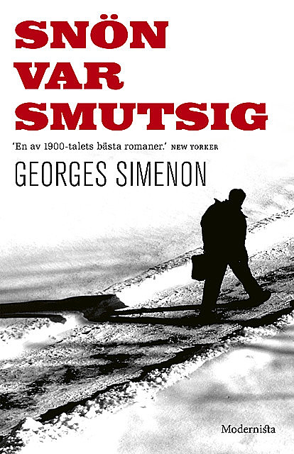 Snön var smutsig, Georges Simenon
