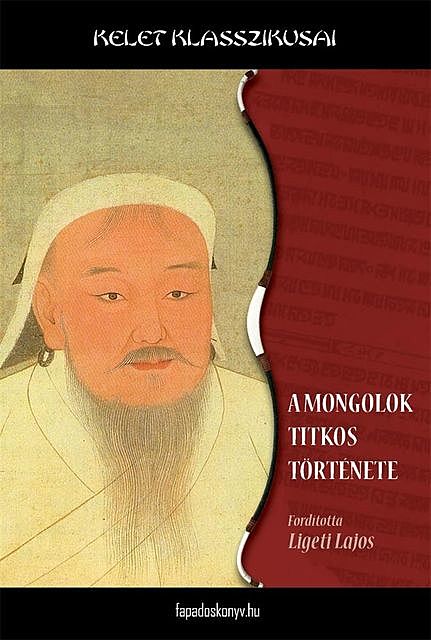 A mongolok titkos története, Ligeti Lajos