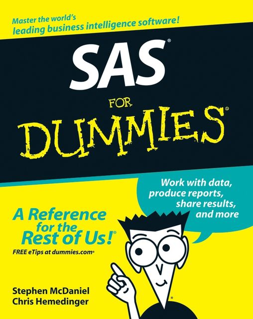 SAS For Dummies, Chris Hemedinger, Stephen McDaniel