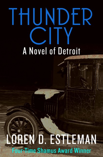 Thunder City, Loren D. Estleman