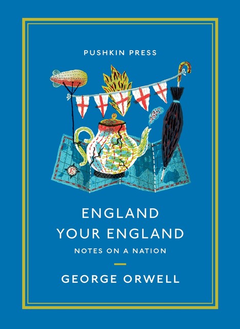 England Your England, George Orwell