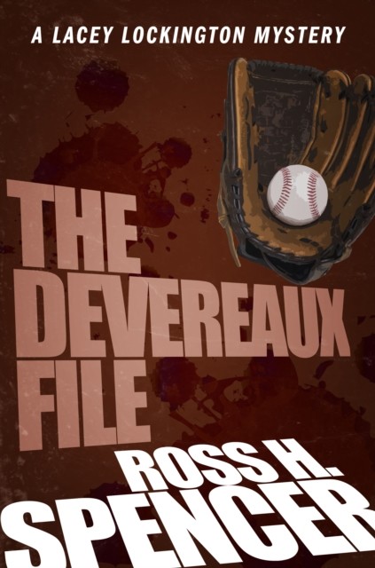The Devereaux File, Ross H.Spencer