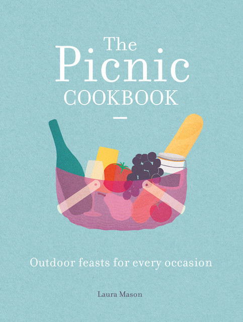 The Picnic Cookbook, Laura Mason