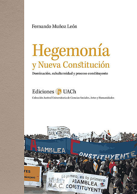 Hegemonía y Nueva Constitución, Fernando Muñoz