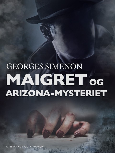 Maigret og Arizona-mysteriet, Georges Simenon