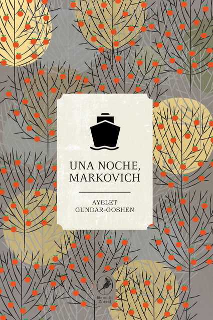 Una noche, Markovich, Ayelet Gundar-Goshen