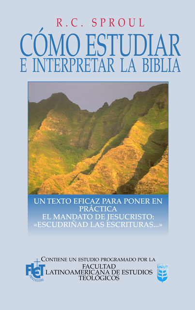 Como estudiar e interpretar la Biblia, R.C.Sproul