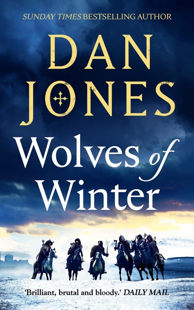 Wolves of Winter, Dan Jones