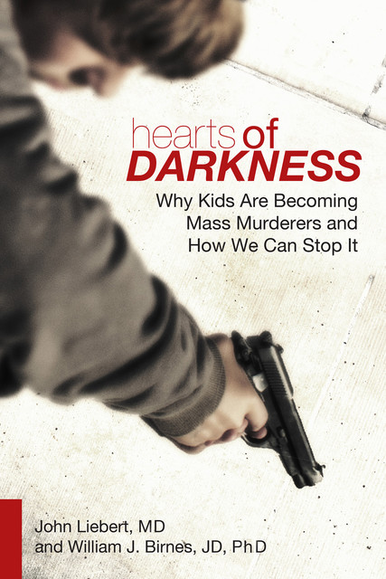 Hearts of Darkness, John Liebert, William J. Birnes