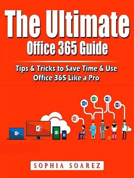 The Ultimate Office 365 Guide, Jon Albert