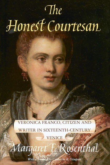 Honest Courtesan, Margaret F. Rosenthal