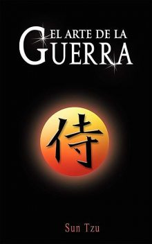 El Arte de la Guerra / The Art of War (Spanish Edition), Sun Tzu