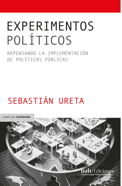 Experimentos políticos, Sebastián Ureta