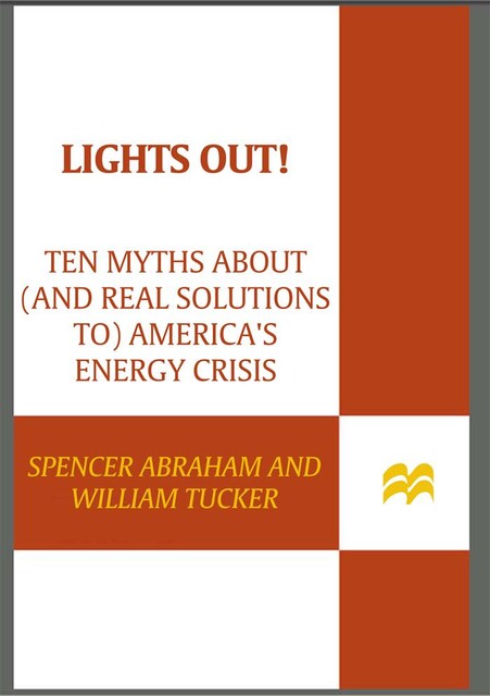 Lights Out, William Tucker, Spencer Abraham