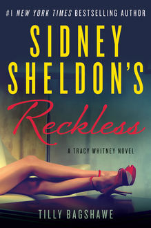 Sidney Sheldon's Reckless, Sidney Sheldon