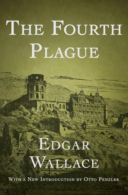 The Fourth Plague, Edgar Wallace