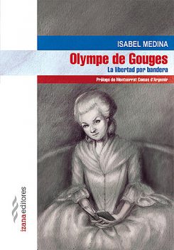 Olympe de Gouges, Isabel Medina