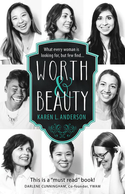 Worth & Beauty, Karen Anderson