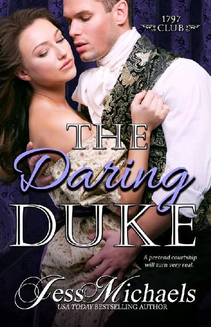 The Daring Duke (The 1797 Club 1), Jess Michaels