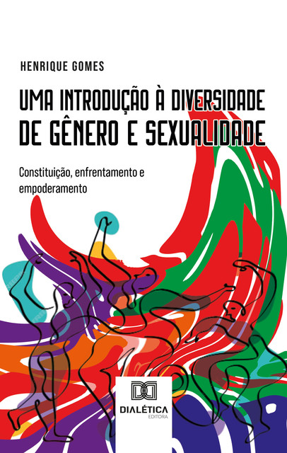 Uma introdução à diversidade de gênero e sexualidade, Henrique Gomes