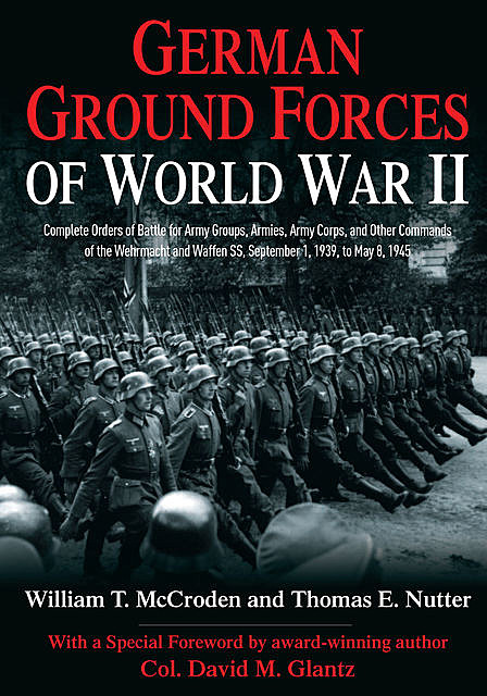 German Ground Forces of World War II, Thomas Nutter, William McCroden