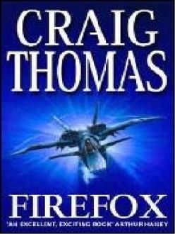 Firefox, Thomas Craig