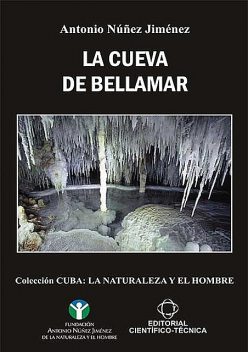 La Cueva de Bellamar, Antonio Núñez Jiménez